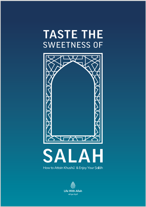 Taste the sweetness of Salaah - Free PDF